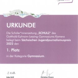1. Platz beim Sächsischen Jugendjournalismuspreis 2022 in der Kategorie „Schülerzeitung Gymnasium"